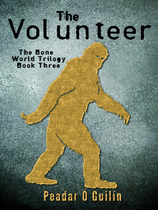 Title details for The Volunteer by Peadar Ó Guilín - Available
